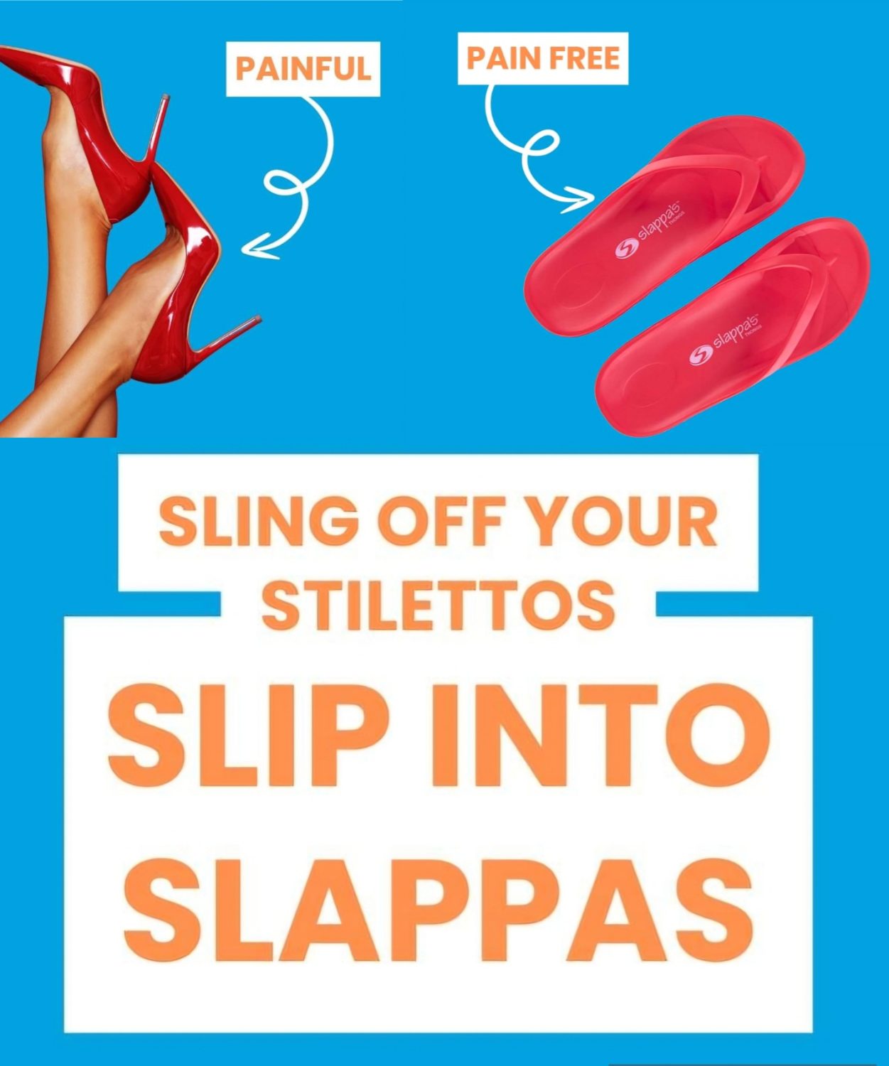 If you wear heels or stilettos, you need a pair of Slappas!